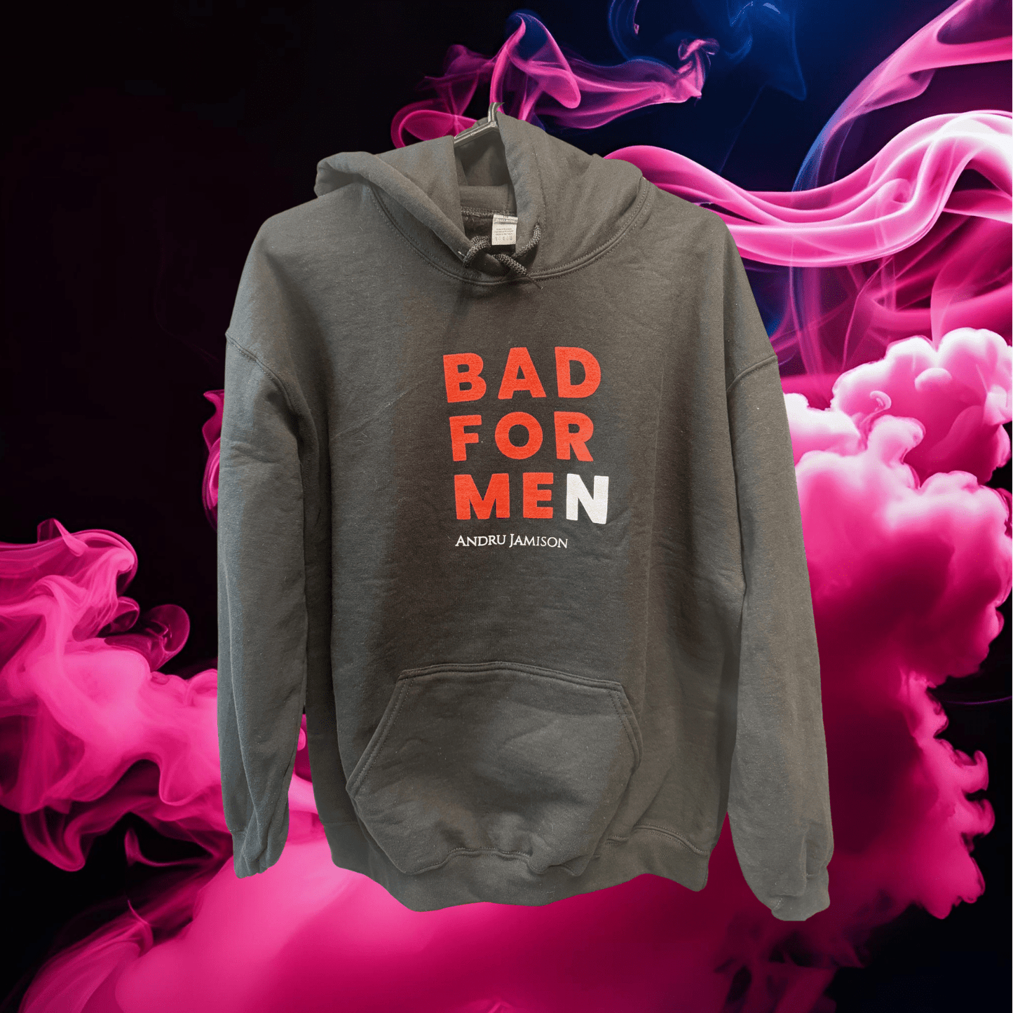 BAD FOR MEN™ Hoodie by Andru Jamison - Freedomforge Custom Creations