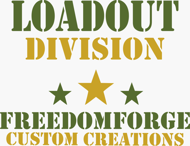 Loadout Division - Freedomforge Custom Creations